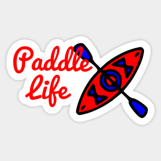 Paddle Life Kayaking Sticker